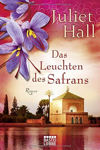 Juliet Hall - Das Leuchten des Safrans: Roman - Preis vom 11.10.2026 15:43:13 h