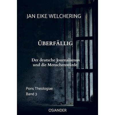 Überfällig, Taschenbuch von Jan Eike Welchering, Bookmundo Osiander, 978-94-036-1179-2