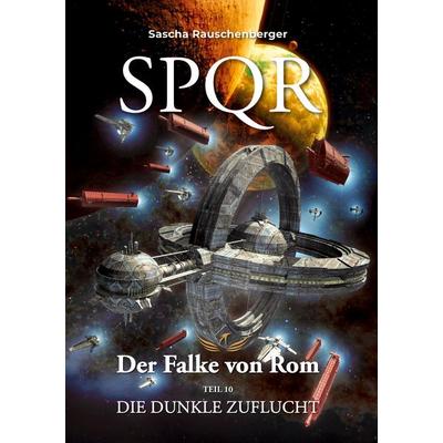 SPQR - Der Falke von Rom, Taschenbuch von Sascha Rauschenberger, BoD – Books on Demand, 978-3-7562-6855-9