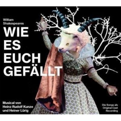 Wie Es Euch Gefällt Von H.R.Kunze Und H.Lürig - Original Cast Recording, CD