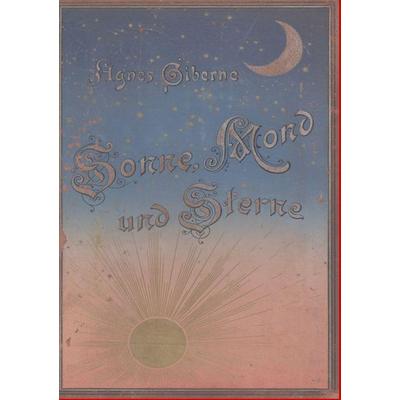 Sonne, Mond und Sterne, Taschenbuch von Agnes Giberne, Salzwasser, 978-3-86444-811-9