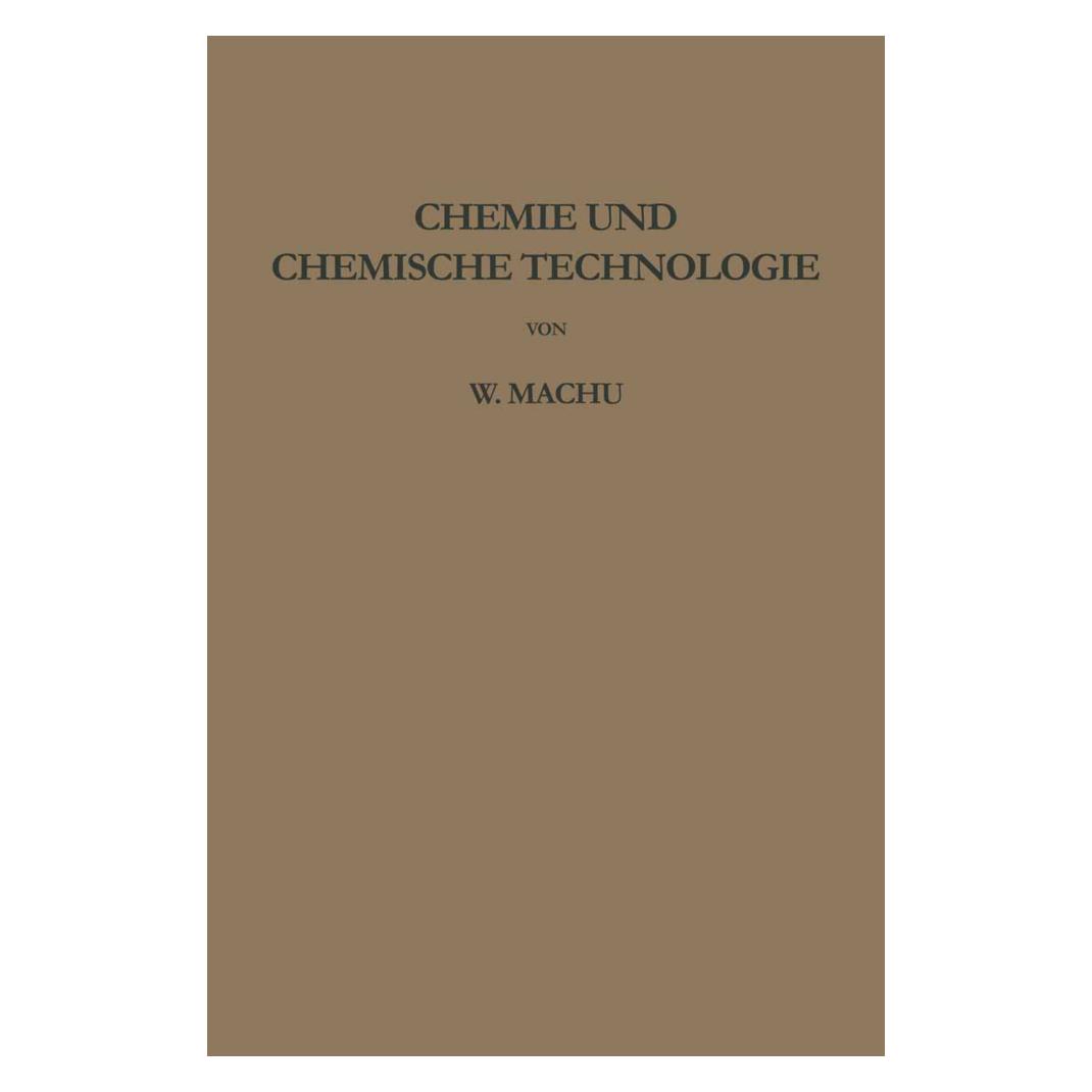 Springer Chemie und chemische Technologie (Deutsch, Softcover, Willi Machu) (55564344)