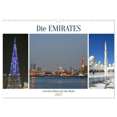 Die EMIRATES zwischen Dubai und Abu Dhabi (Wandkalender 2027 DIN A3 quer), CALVENDO Monatskalender
