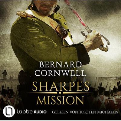 Sharpes Mission - Sharpe-Reihe, Teil 7 - Bernard Cornwell, Audio, 9783754003848