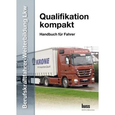 EU-Berufskraftfahrer-Weiterbildung LKW - Qualifikation kompakt, Set von , Huss, 978-3-941418-05-9
