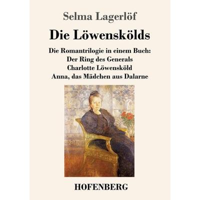 Die Löwenskölds, Taschenbuch von Selma Lagerlöf, Henricus - Edition Deutsche Klassik, 978-3-7437-4263-5