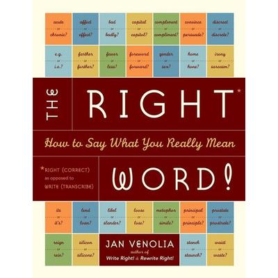 The Right Word!, Taschenbuch von Jan Venolia, Ten Speed, 978-1-58008-507-6