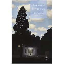 Modernist Mythopoeia, Fachbücher von Scott Freer