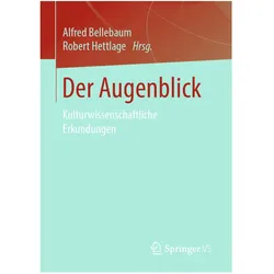 Der Augenblick, Fachbücher von Alfred Bellebaum, Robert Hettlage