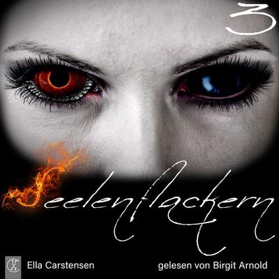 Seelenflackern 3 - Ella Carstensen, Audio, 9783946309338