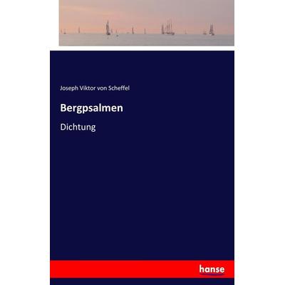 Bergpsalmen, Taschenbuch von Joseph Viktor Scheffel, Hansebooks, 978-3-7433-7029-6
