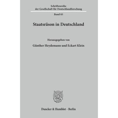 Staatsräson in Deutschland., Taschenbuch von Günther Heydemann,Eckart Klein, Duncker & Humblot, 978-3-428-11133-6
