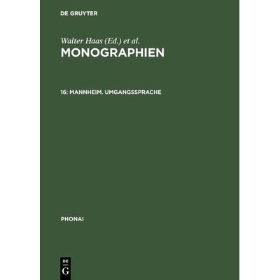 Mannheim. Umgangssprache, Gebundene Ausgabe von , De Gruyter, 978-3-484-23016-3