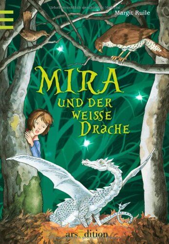 Margit Ruile - Mira und der weiße Drache: Band 1 - Preis vom 05.10.2026 03:47:11 h