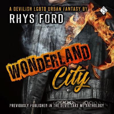 Wonderland City - Rhys Ford, Audio, 9781644055472