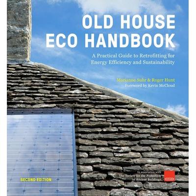 Old House Eco Handbook, Gebundene Ausgabe von Marianne Suhr,Roger Hunt, Quarto Publishing PLC, 978-0-7112-3977-7