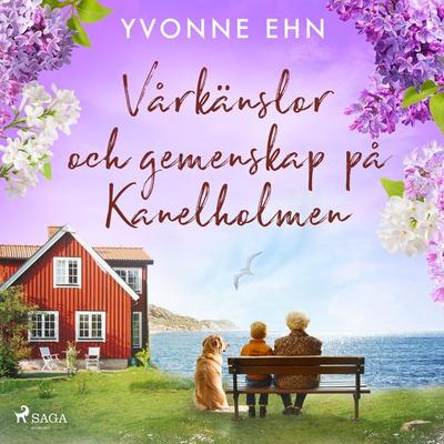 Vårkänslor och gemenskap på Kanelholmen - Yvonne Ehn, Audio, 9788727204413