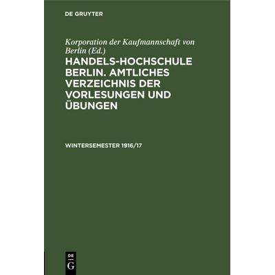 Wintersemester 1916/17, Gebundene Ausgabe von , De Gruyter Mouton, 978-3-11-260963-7