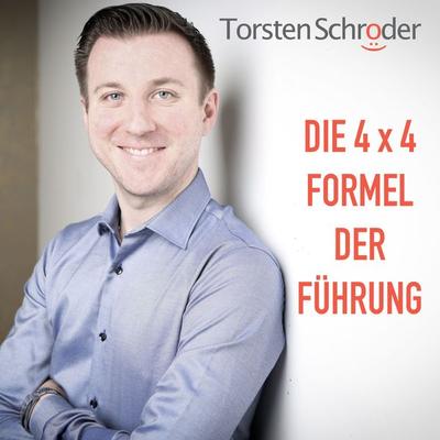 Die 4 x 4 Formel der Führung - Torsten Schröder, Audio, 4061707312175
