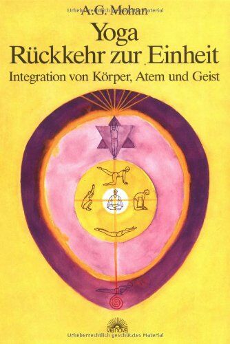 Mohan, A. G. - Yoga - Rückkehr zur Einheit. Integration von Körper, Atem und Geist - Preis vom 10.10.2026 11:48:34 h