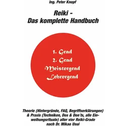 Reiki - Das komplette Handbuch, Sachbücher von Peter Knopf