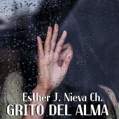 Grito del alma - Esther J. Nieva Ch., Audio, 9789179092948