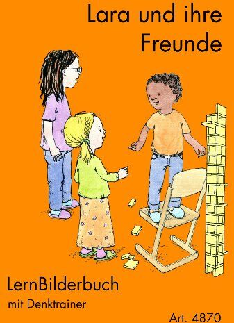Jürgen Reichen - Lara und ihre Freunde: LernBilderbuch für die Schüler (Lesen durch Schreiben) - Preis vom 19.10.2026 19:33:35 h