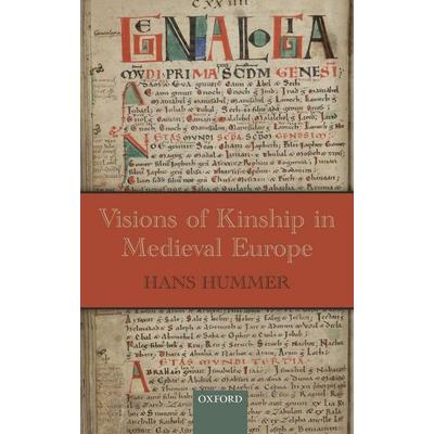 Visions Kinship Medieval Eur Osmedeh C, Gebundene Ausgabe von Hummer, Oxford University Press, 978-0-19-879760-9