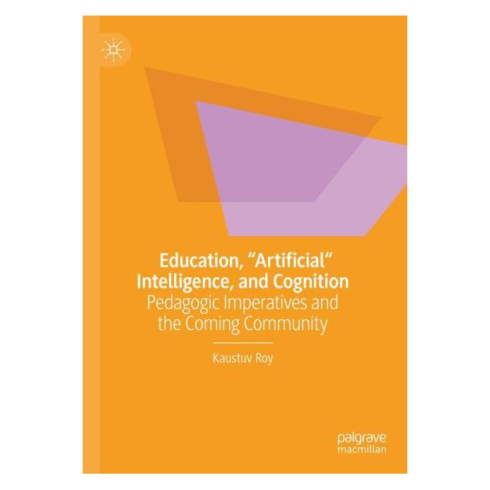 Springer Education, "Artificial" Intelligence, and Cognition (Englisch, Hardcover, Kaustuv Roy) (53415214)