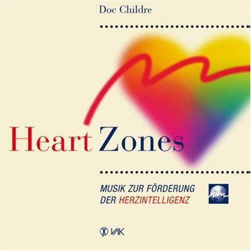 Doc Childre - Heart Zones. CD. . Musik zur Förderung der Herzintelligenz - Preis vom 09.10.2026 07:28:09 h