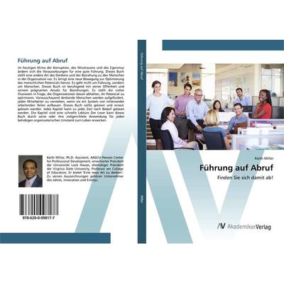 Führung auf Abruf, Taschenbuch von Keith Miller, AV Akademikerverlag, 978-620-0-09817-7