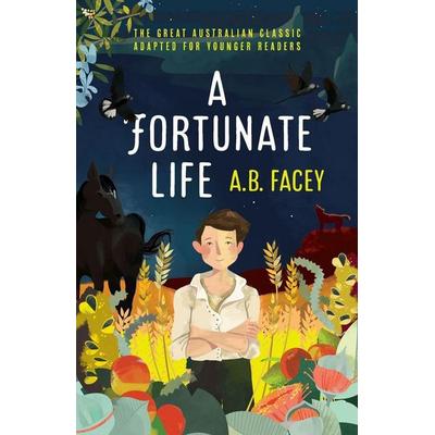 Fortunate Life, Taschenbuch von A. B. Facey, Fremantle Press, 978-1-925591-44-6