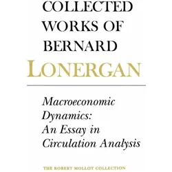 Macroeconomic Dynamics, Sachbücher von Bernard Lonergan, Patrick H. rne, Frederick G. Lawrence