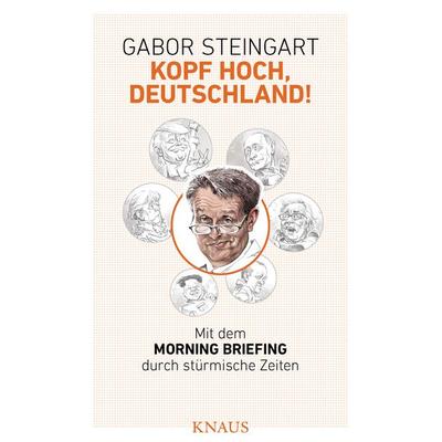 Kopf hoch, Deutschland!, Gebundene Ausgabe von Gabor Steingart, Knaus