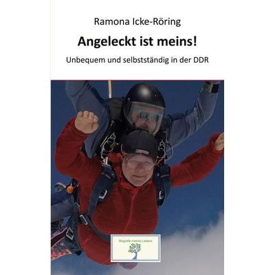 Angeleckt ist meins!, Taschenbuch von Ramona Icke-Röring,Lars Roeper, BoD – Books on Demand, 978-3-7526-8971-6