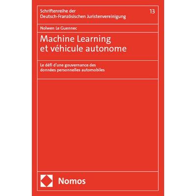 Machine Learning et véhicule autonome, Taschenbuch von Nolwen Le Guennec, Nomos, 978-3-7560-2443-8
