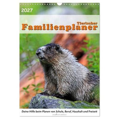 Tierischer Familienplaner (Wandkalender 2027 DIN A3 hoch), CALVENDO Monatskalender