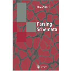 Parsing Schemata, Fachbücher von Klaas Sikkel