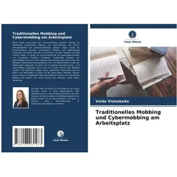 Traditionelles Mobbing und Cybermobbing am Arbeitsplatz, Fachbücher von Vaida Visinskaite