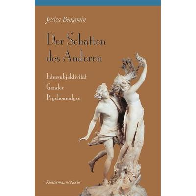 Der Schatten des Anderen, Taschenbuch von Jessica Benjamin, Klostermann, Vittorio, 978-3-465-04436-9