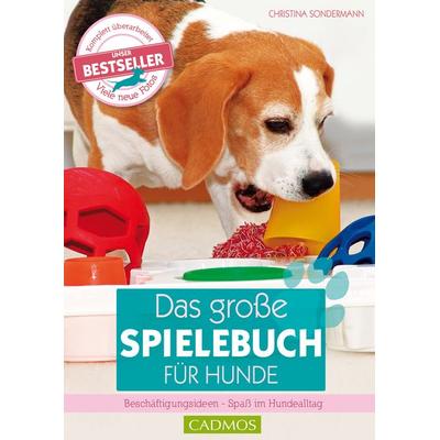 Das große Spielebuch für Hunde, Taschenbuch von Christina Sondermann, Cadmos Verlag, 978-3-8404-2032-0