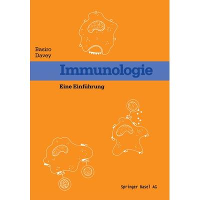 Immunologie, Taschenbuch von DAVEY, Springer Basel, 978-3-0348-5210-4