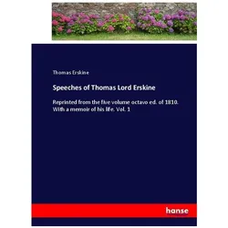 Speeches of Thomas Lord Erskine, Belletristik von Thomas Erskine