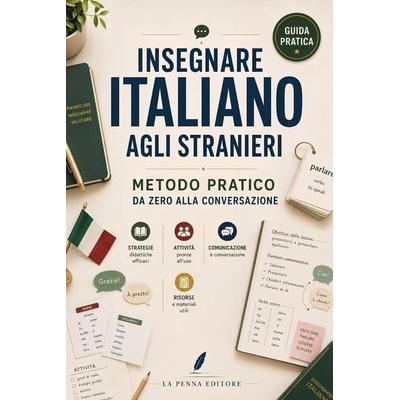 Insegnare italiano agli stranieri, Taschenbuch von La Penna Editore, Amazon Digital Services LLC - Kdp