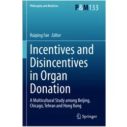 Incentives and Disincentives in Organ Donation, Fachbücher