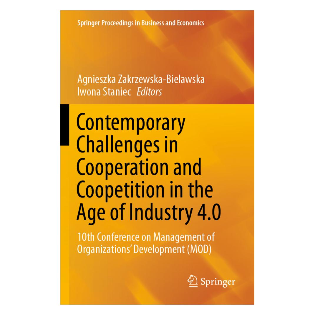 Springer Contemporary Challenges in Cooperation and Coopetition in the Age of Industry 4.0 (Englisch, Softcover, Agnieszka Zakrzewska-Bielawska, Iwona Staniec) (56160435)