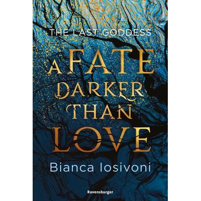The Last Goddess, Band 1: A Fate Darker Than Love (Nordische-Mythologie-Romantasy von SPIEGEL-Bestsellerautorin Bianca Iosivoni), Taschenbuch von