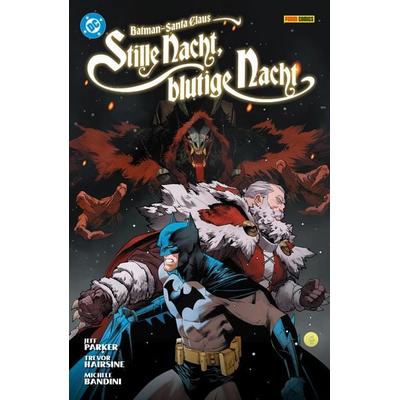 Batman/Santa Claus: Stille Nacht, Blutige Nacht (Neuausgabe), Taschenbuch von Jeff Parker,Michele Bandini,Trevor Hairsine,Stephen Segovia,Danny Kim,