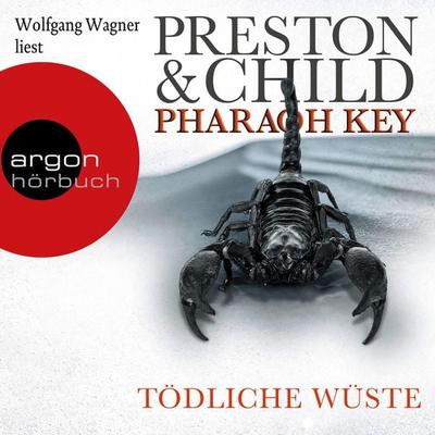 Pharaoh Key - Tödliche Wüste - Douglas Preston,Lincoln Child, Audio, 9783732452767