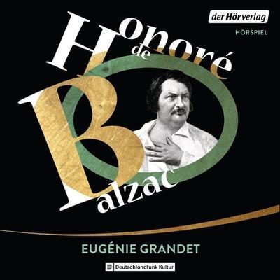 Eugénie Grandet - Honore de Balzac, Audio, 9783844532906